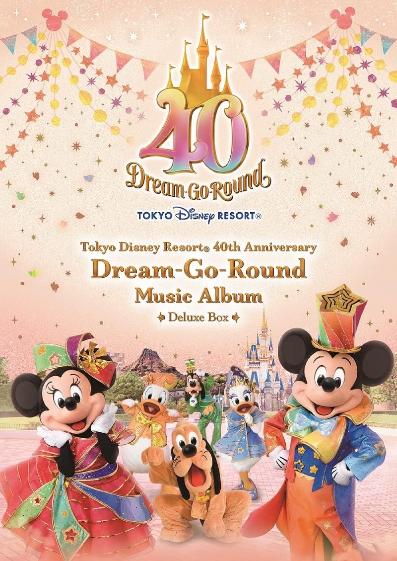 Dream Go Round | Tokyo Disney Resort 40th Dream-Go-Round Music Album Deluxe Box